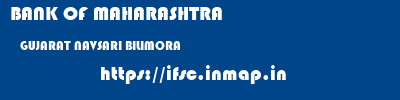 BANK OF MAHARASHTRA  GUJARAT NAVSARI BILIMORA   ifsc code
